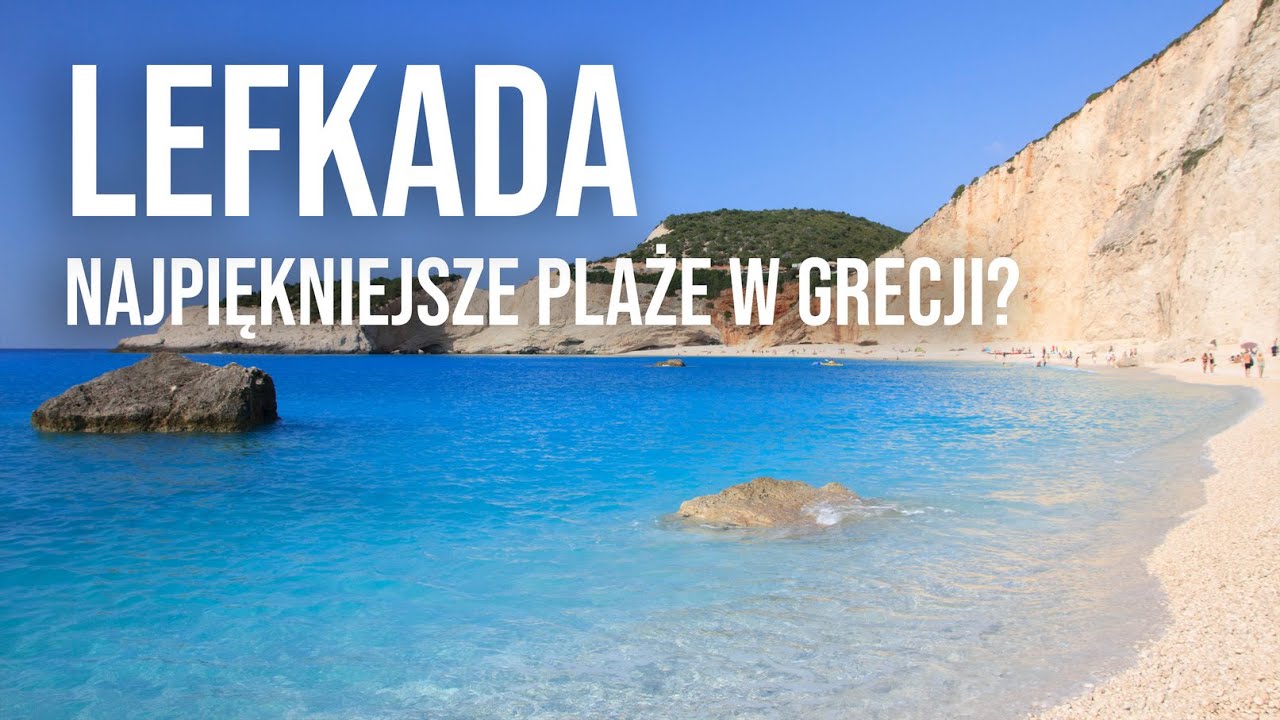 Błękitne plaże Lefkady | Z namiotem przez Grecję odc. 3