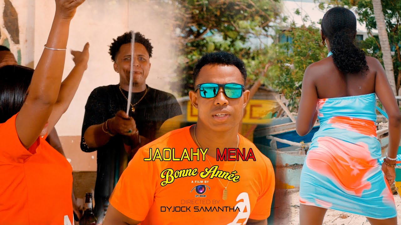 Jaolahy Mena   Bonne Année   Clip officiel 2026
