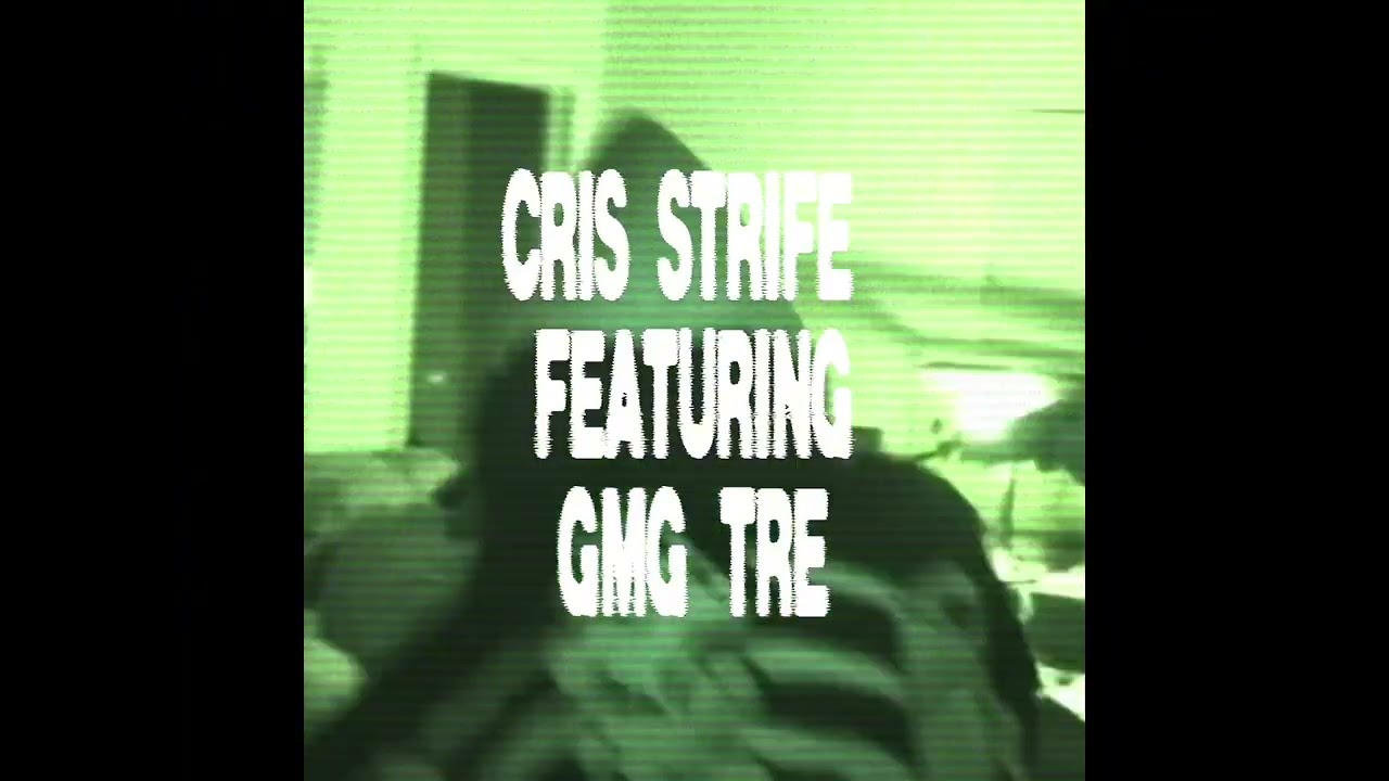 Cris Strife - Vivienne Westwood (Feat. GMG Tre) [Official Audio]