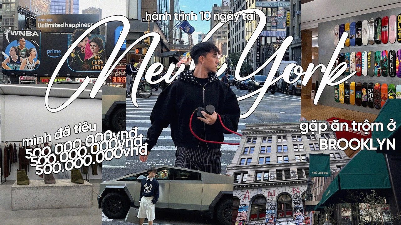VLOG 10 NGÀY TẠI NEW YORK - MÌNH ĐÃ TỐN BAO NHIÊU TIỀN  - GẶP ĂN TRỘM TẠI BROOKLYN