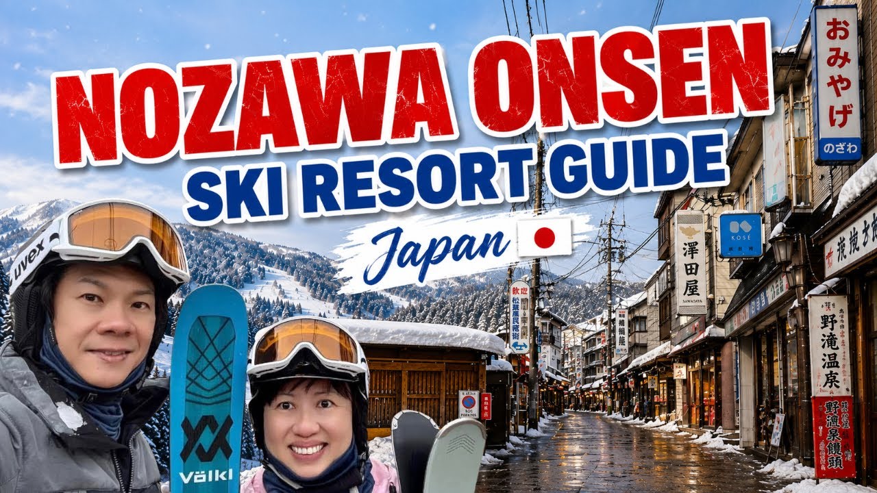 Nozawa Onsen Ski Resort Guide