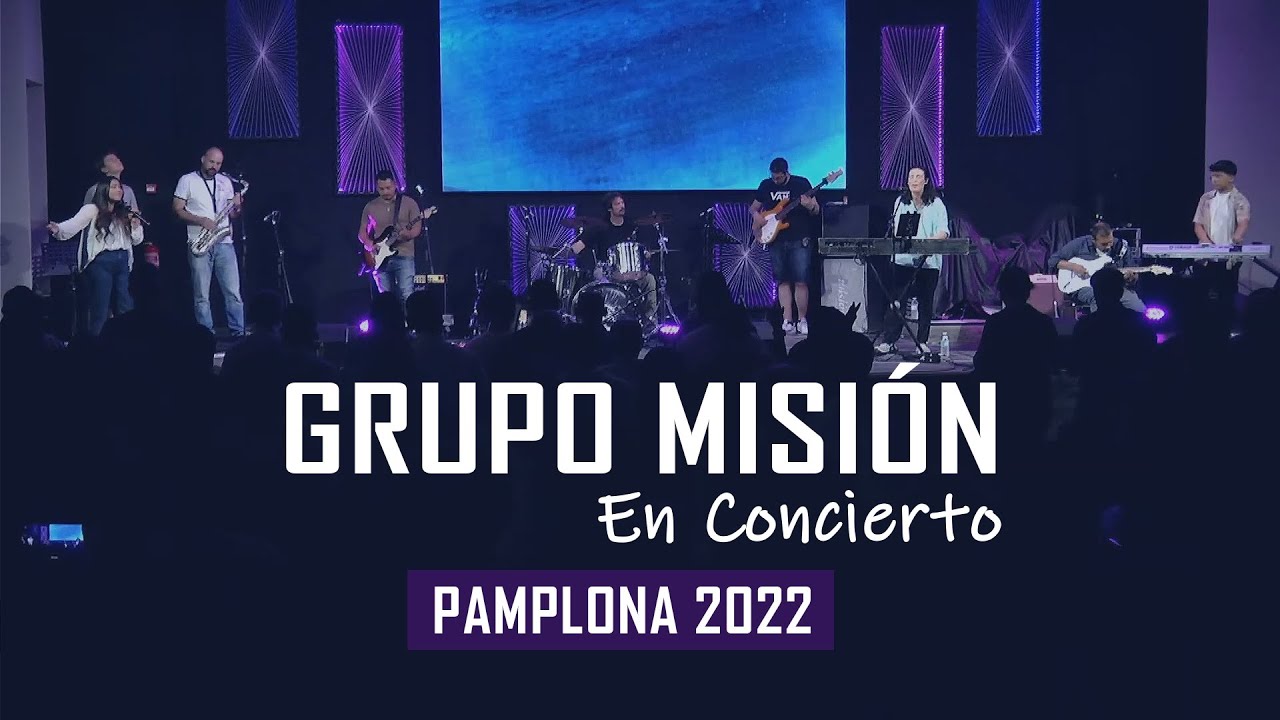 Concierto Grupo Misión 2022 // Remar Pamplona