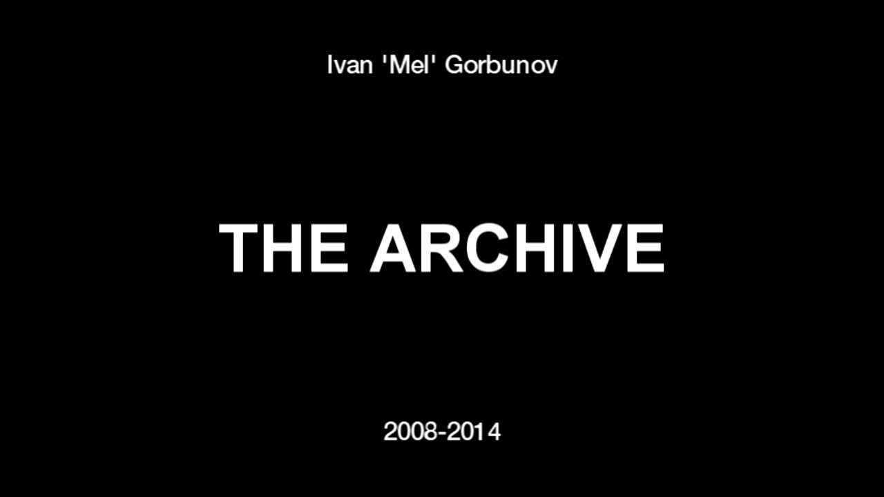 THE ARCHIVE [2008-2014]