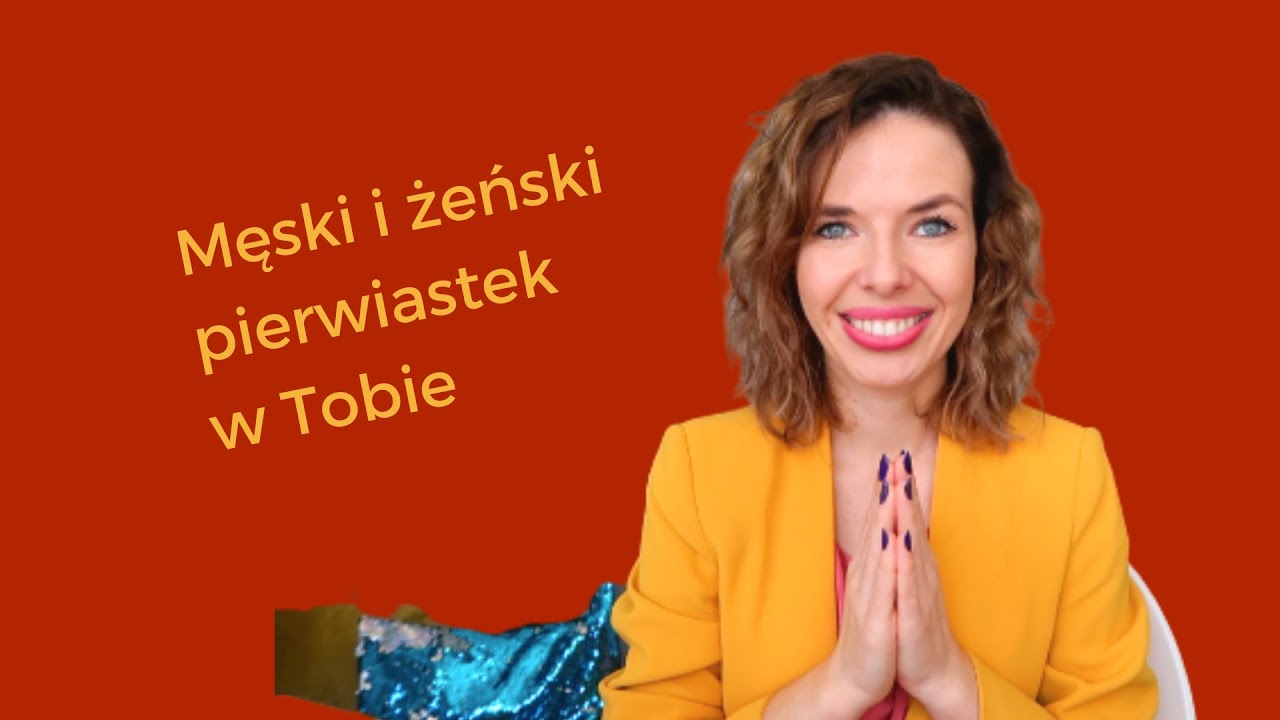 Animus, anima - męski i żeński pierwiastek w Tobie