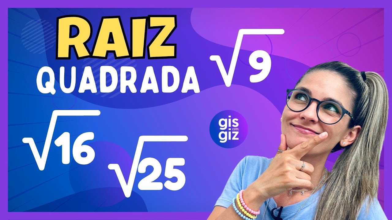 RAIZ QUADRADA 6 ANO| RAIZ QUADRADA EXATA |  \Prof.Gis/