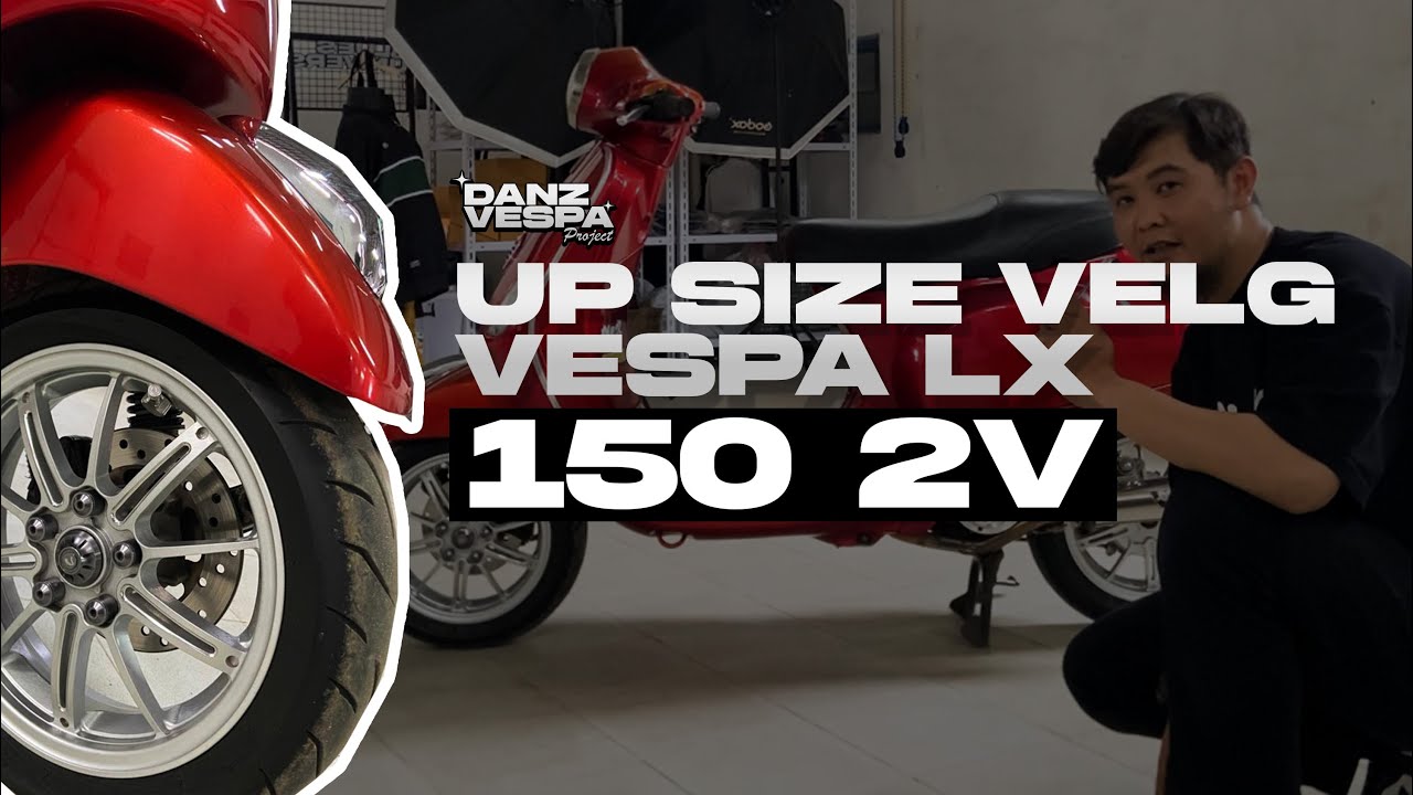 UPSIZE VELG VESPA LX 150 2V RING 12 | DANZVESPAPROJECT