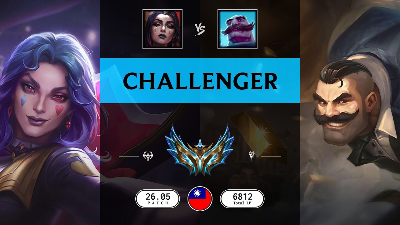 Challenger Match: LeBlanc vs Braum - TW server Patch 26.05
