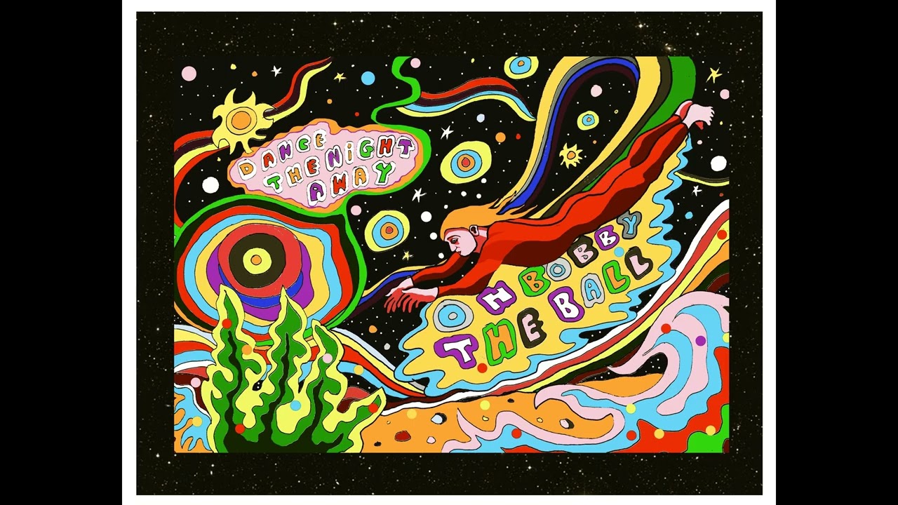 04. The Ball - Oh Bobby  #music #song #pop #newmusic #alternative