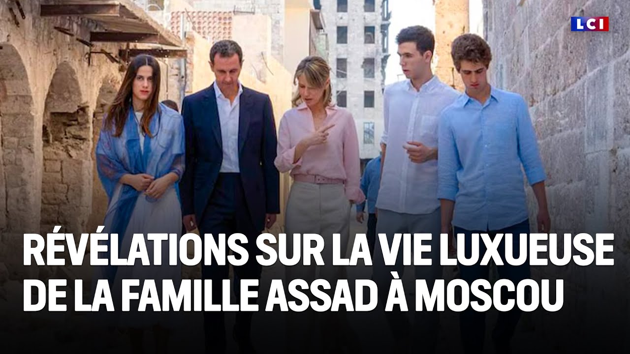 Révélations sur la vie luxueuse de Bachar al-Assad à Moscou｜LCI