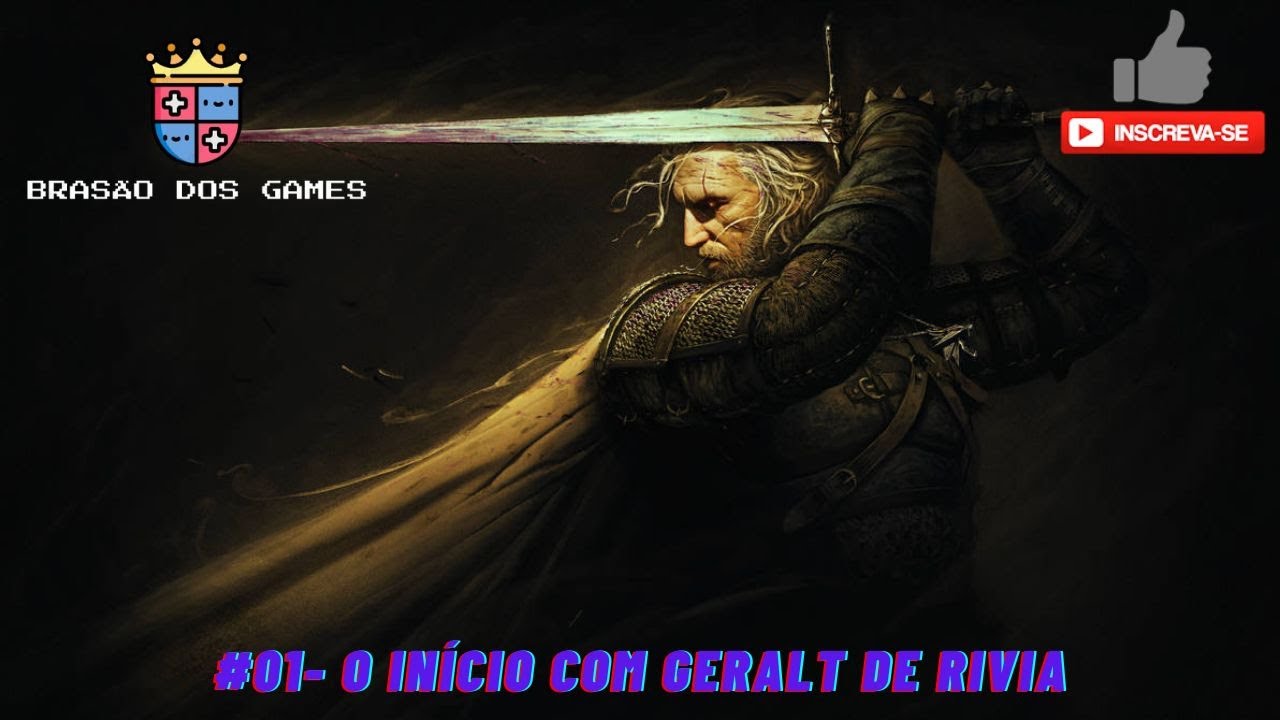 THE WITCHER 3 WILD HUNT #01 - O INÍCIO COM GERALT DE RIVIA!