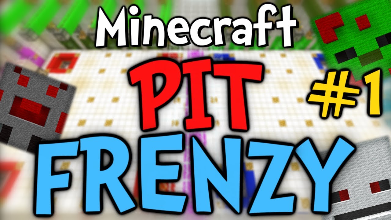 Minecraft - Pit Frenzy w/ iJevin