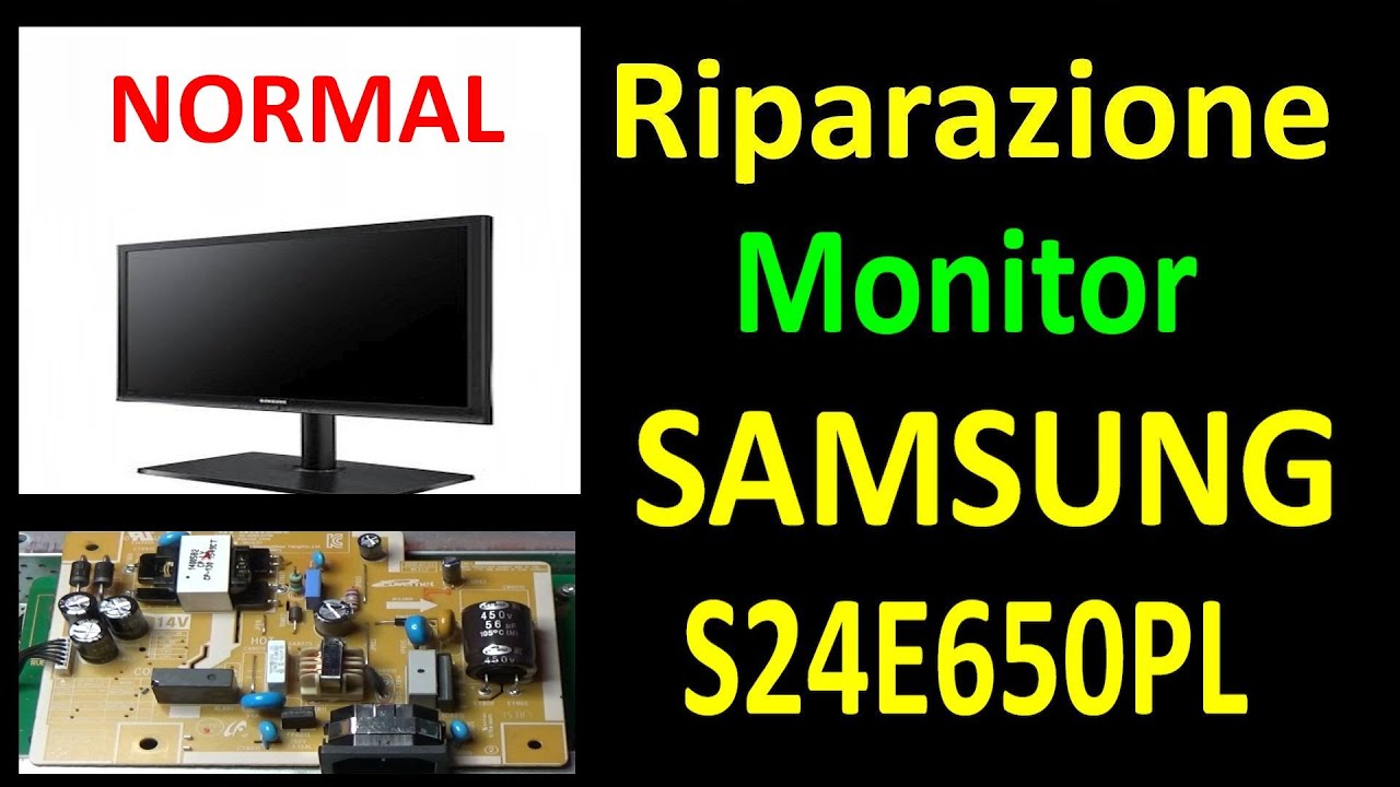 0701:Analisi Guasto Monitor SAMSUNG S24E650PL