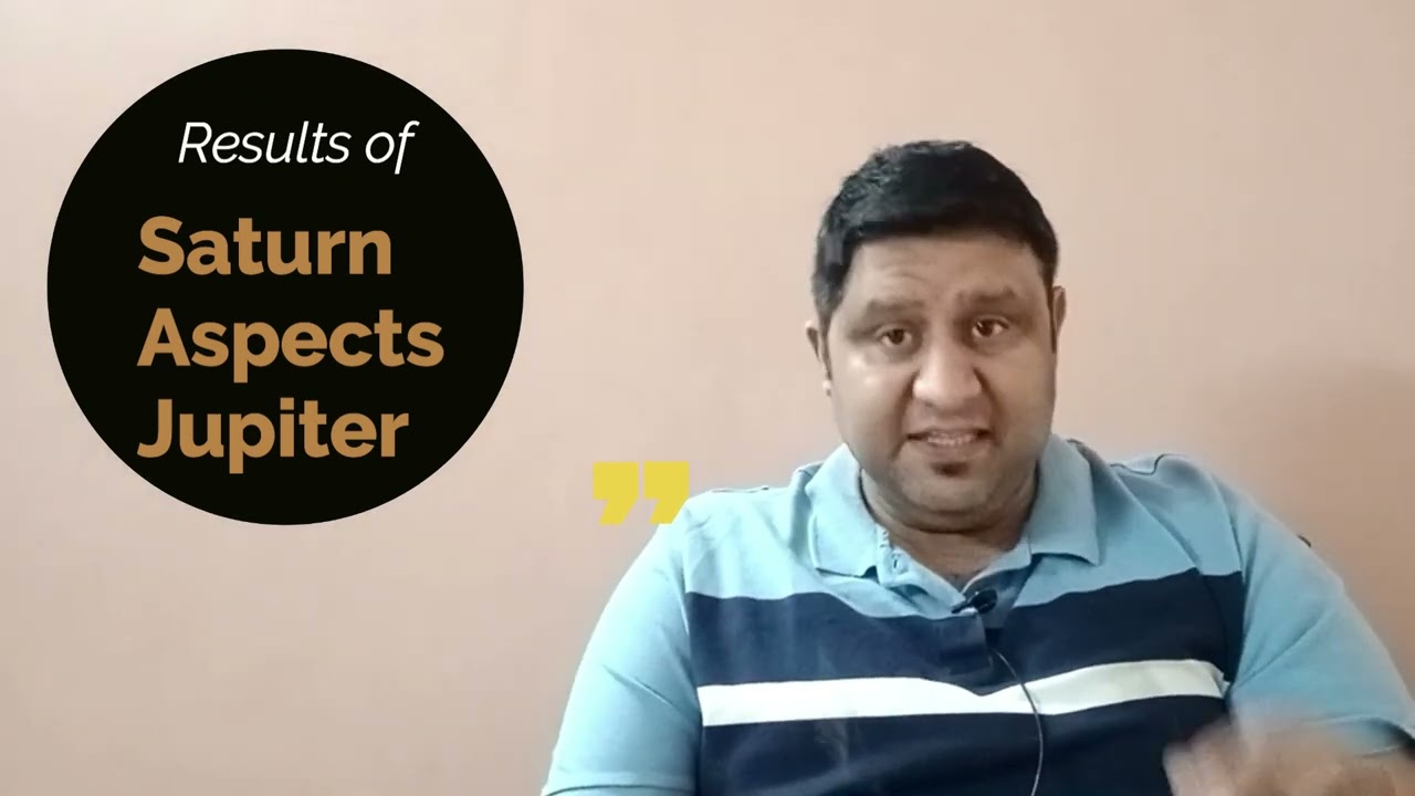 How Saturn Aspects Jupiter and What are the Results?| Vedic Astrology