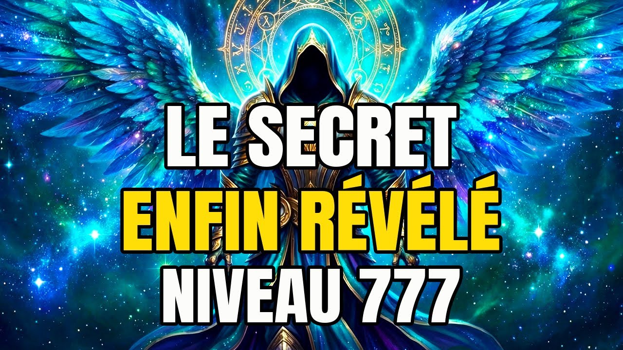 Élu : Tu viens de débloquer le Niveau 777 — Dieu a dit 