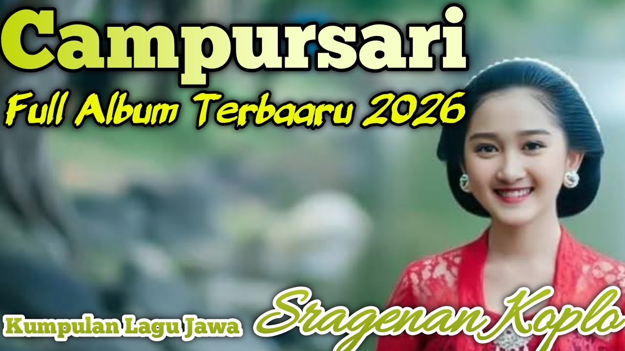 SRAGENAN CAMPURSARI FULL ALBUM PALING JOSSS GANDOSSS || COCOK KAGEM JAMPI SAYAH