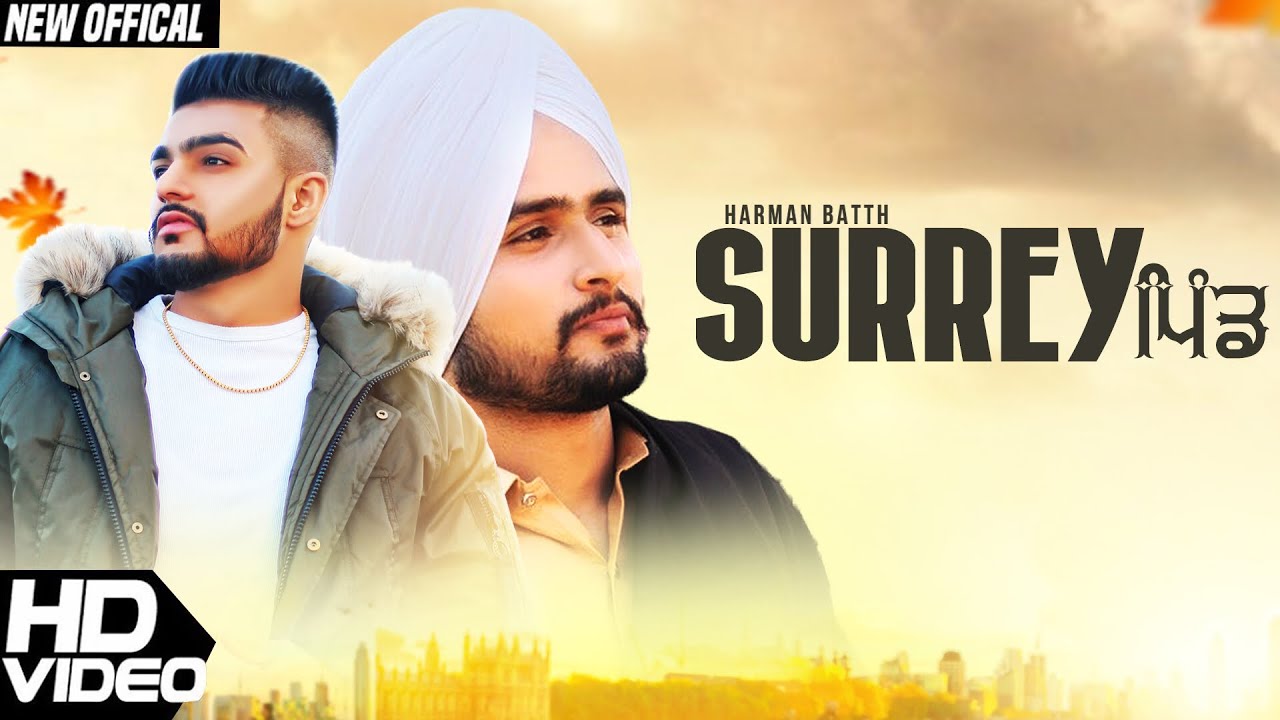 Surrey Pind (Official Song) - Harman Batth feat. Gora Gill | Amanpreet Singh | Gazab Media