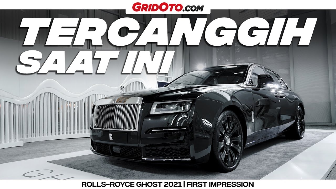 Rolls-Royce Ghost Generasi Kedua, Makin Canggih dan Sporty I First Impression I GridOto