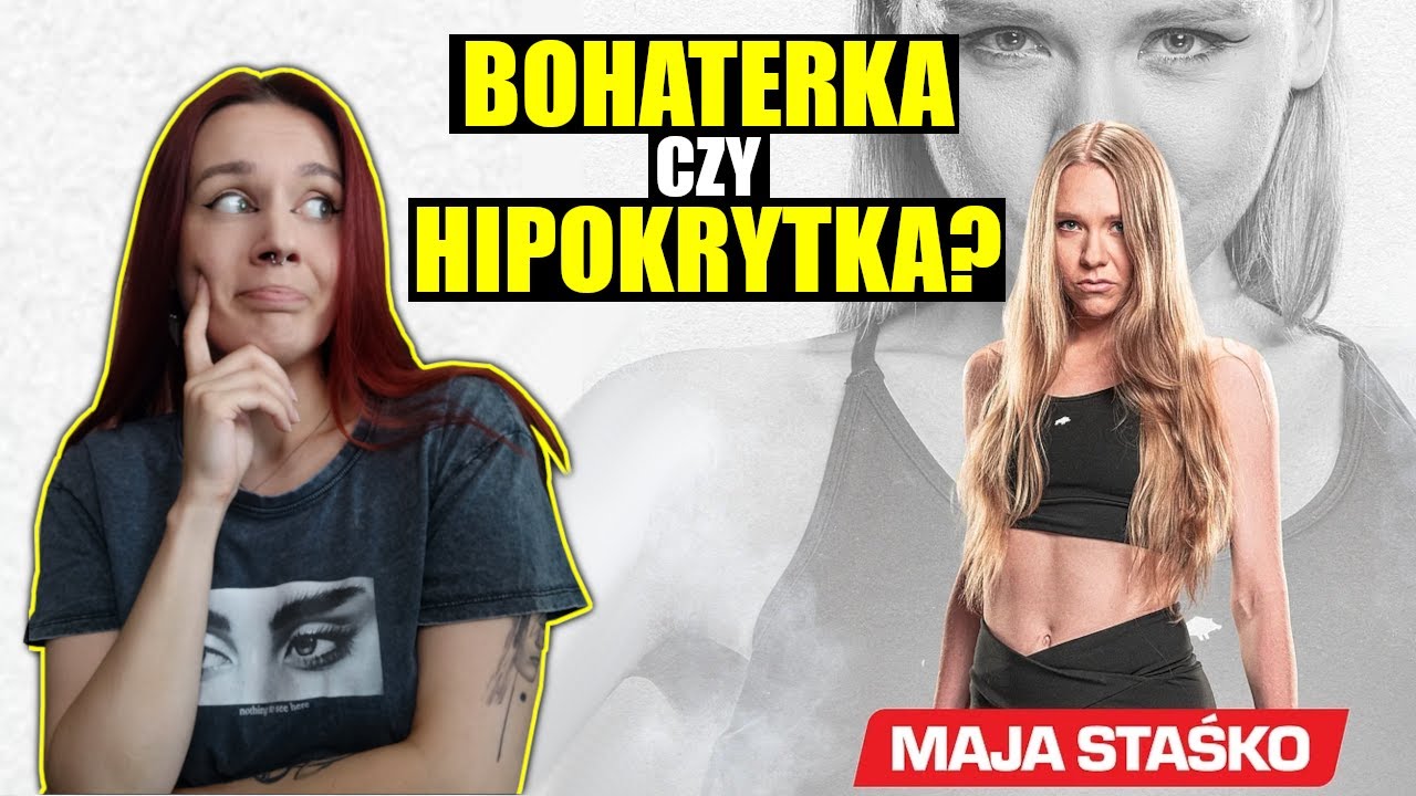 MAJA STAŚKO: BOHATERKA CZY HIPOKRYTKA?