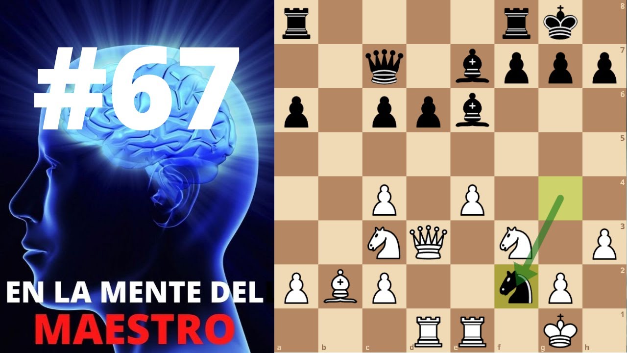 En la Mente del Maestro #67 | Apertura Española
