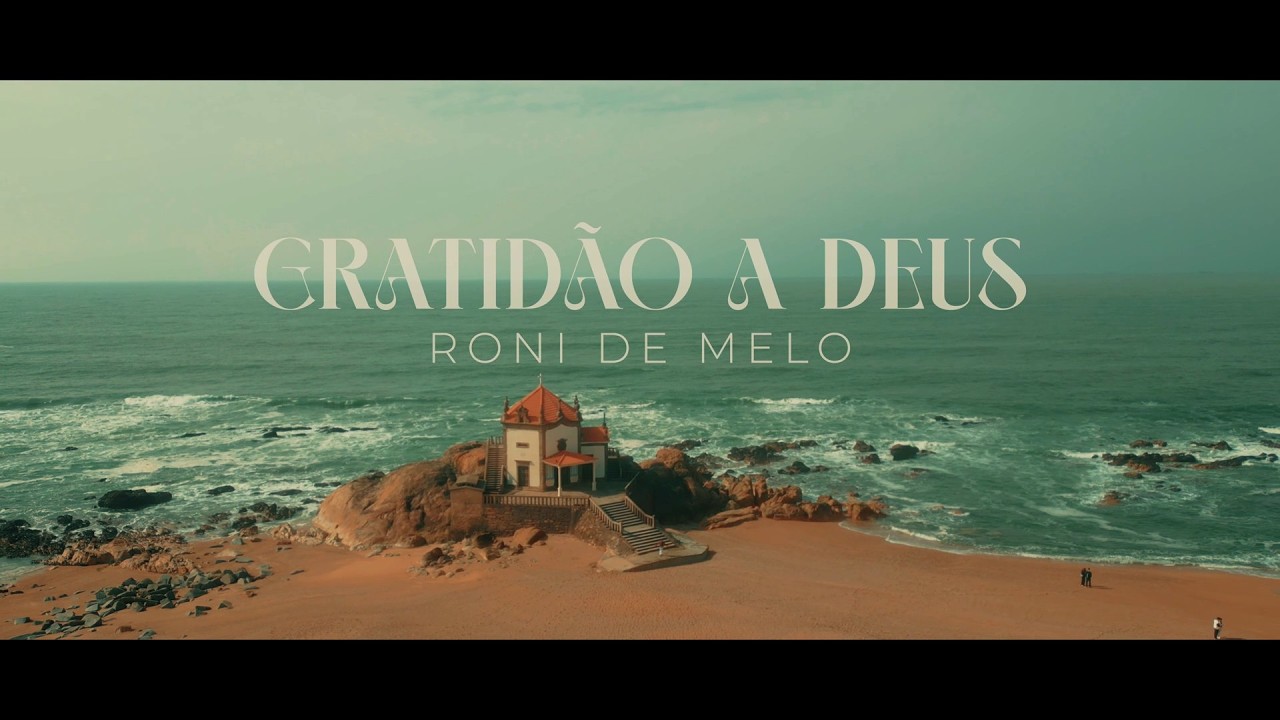 Roni de Melo - Gratid&atilde;o a Deus (Official video)