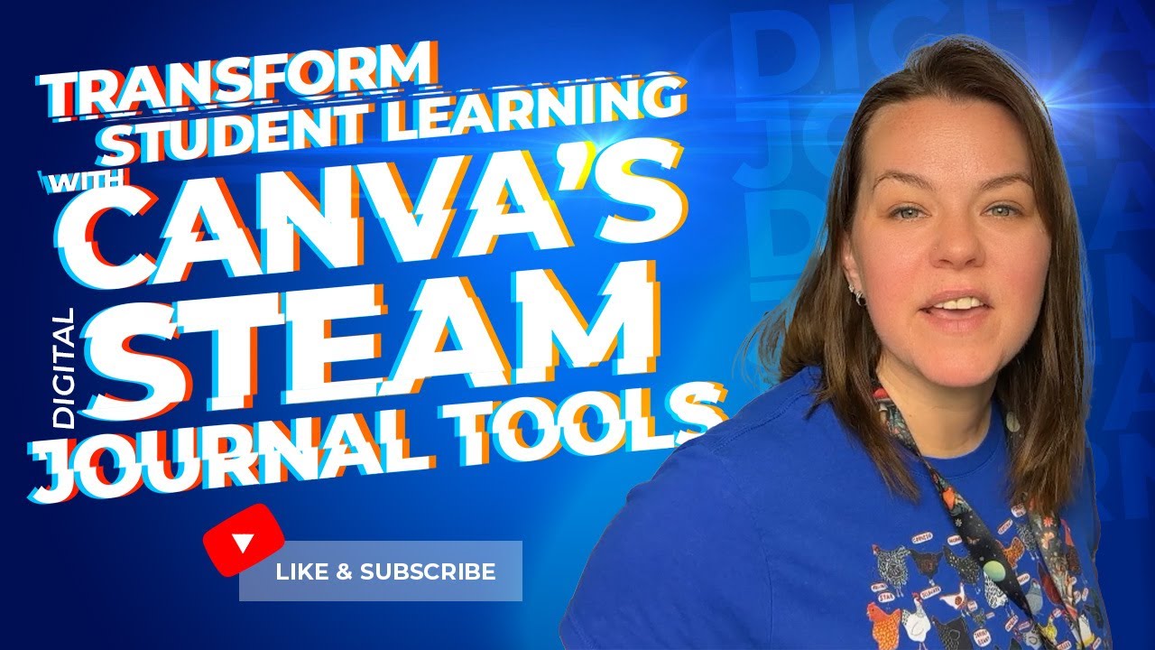 Transform Student Learning with Canvas Digital STEAM Journal Tools