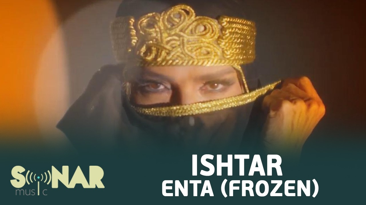 Ishtar - Enta (Frozen) | Official Video Clip