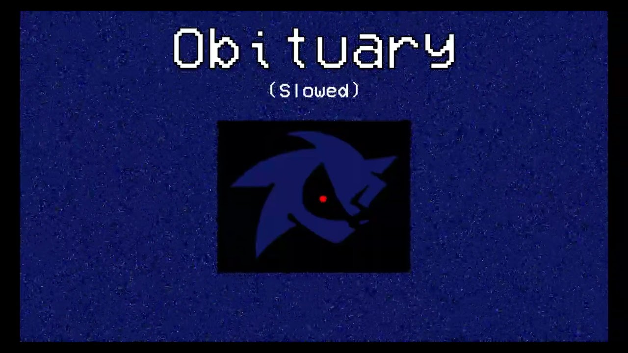 Free 4 Me / Obituary (Slowed) {FNF: Sonic Legacy}