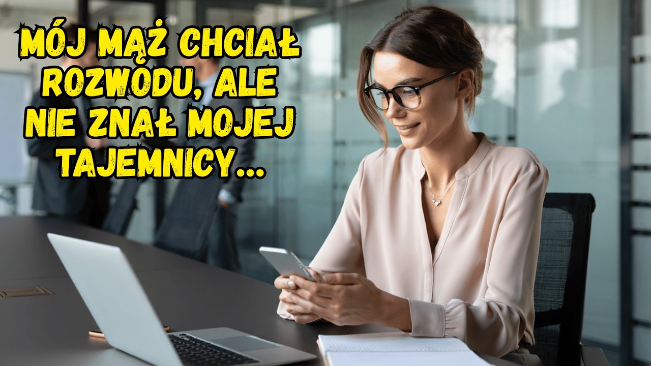 Mąż zamierzał złożyć pozew o rozwód, ale nie miał pojęcia o mojej tajemnicy…