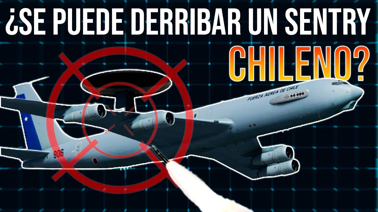 ¿Cómo derribar un E-3D Sentry? 🇨🇱