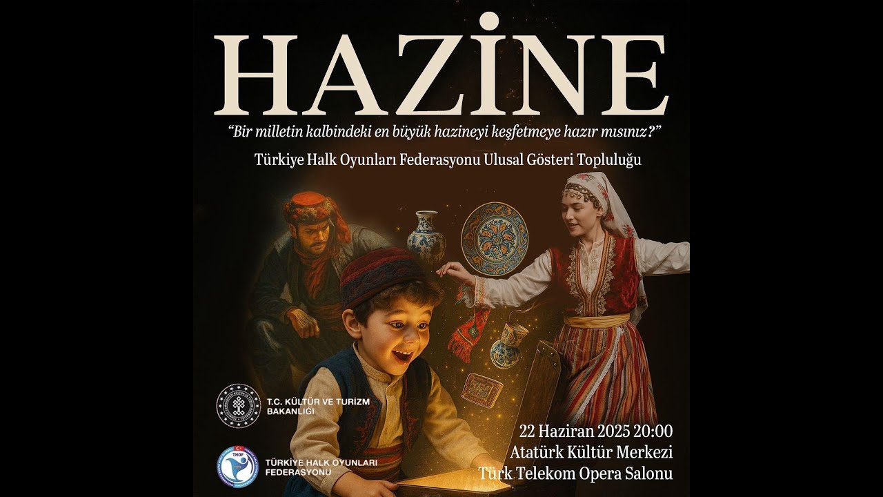 HAZİNE - TÜRKİYE HALK OYUNLARI FEDERASYONU ULUSAL GÖSTERİ TOPLULUĞU