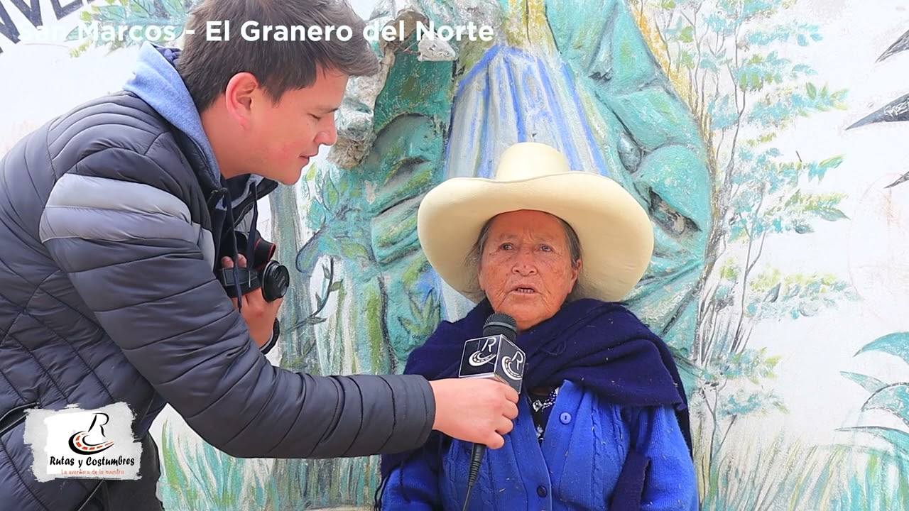 SAN MARCOS - CAJAMARCA parte 2/3