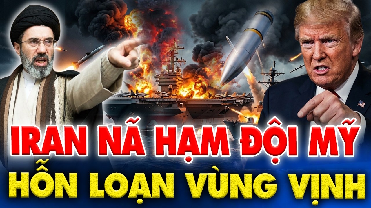 NÓNG:  Iran Đánh Thẳng Vào Hạm Đội Mỹ, Vịnh Ba Tư Bị Lửa Chiến Tranh Bao Trùm