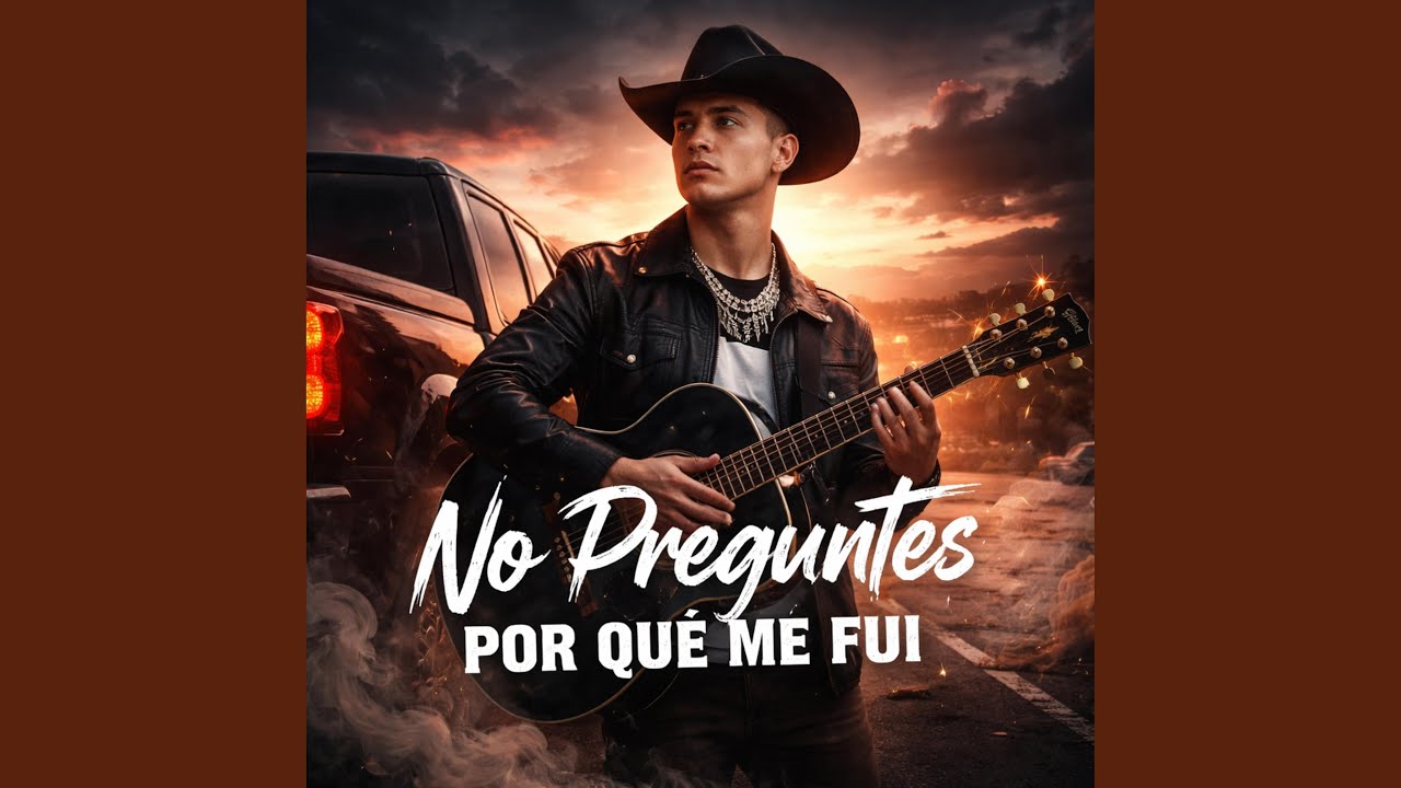 No Preguntes Por Qué Me Fui