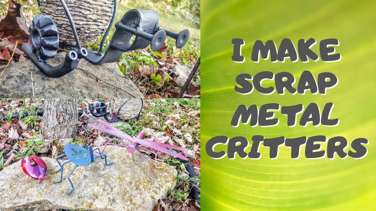 I make Scrap Metal Critters.