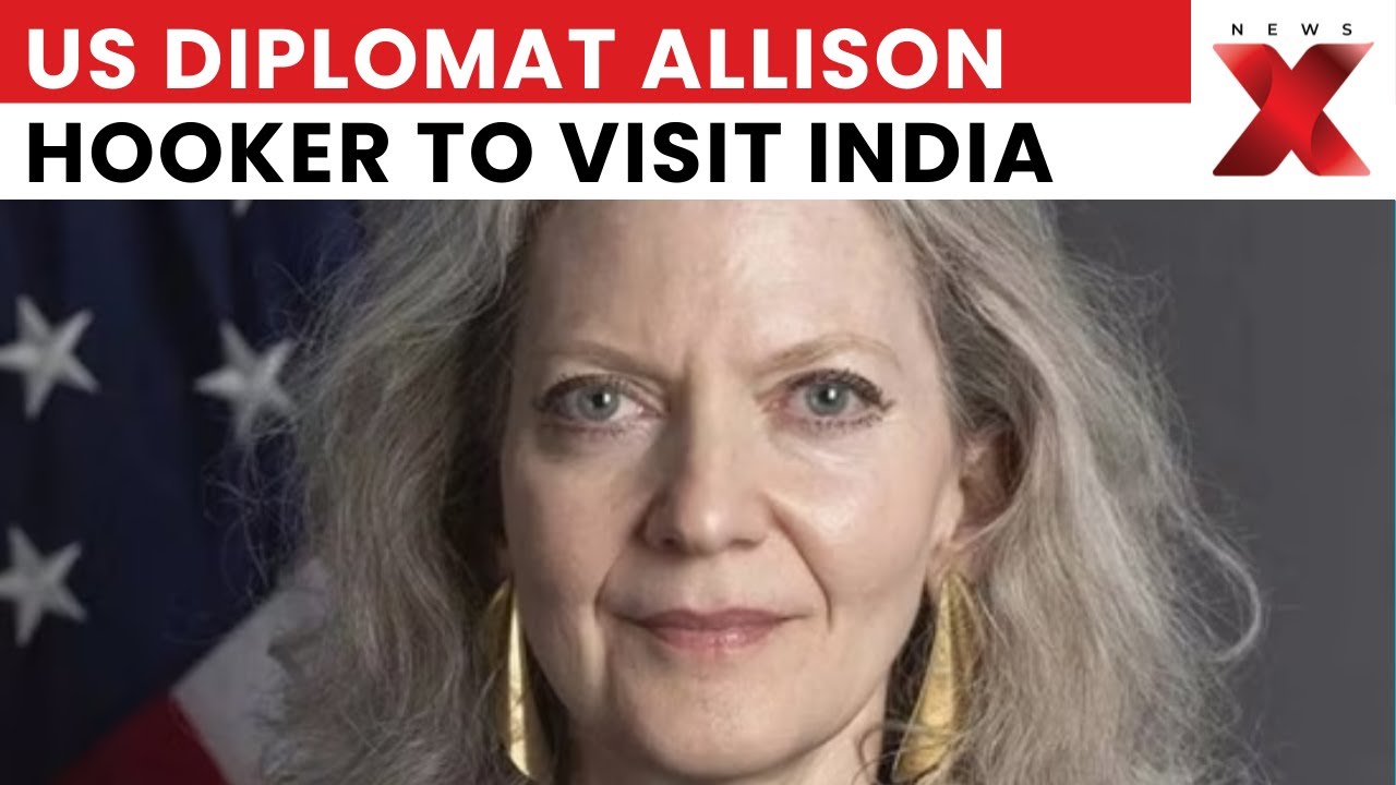 US&ndash;India Strategic Talks: US Diplomat Allison Hooker to Visit India for Key Meeting | NewsX