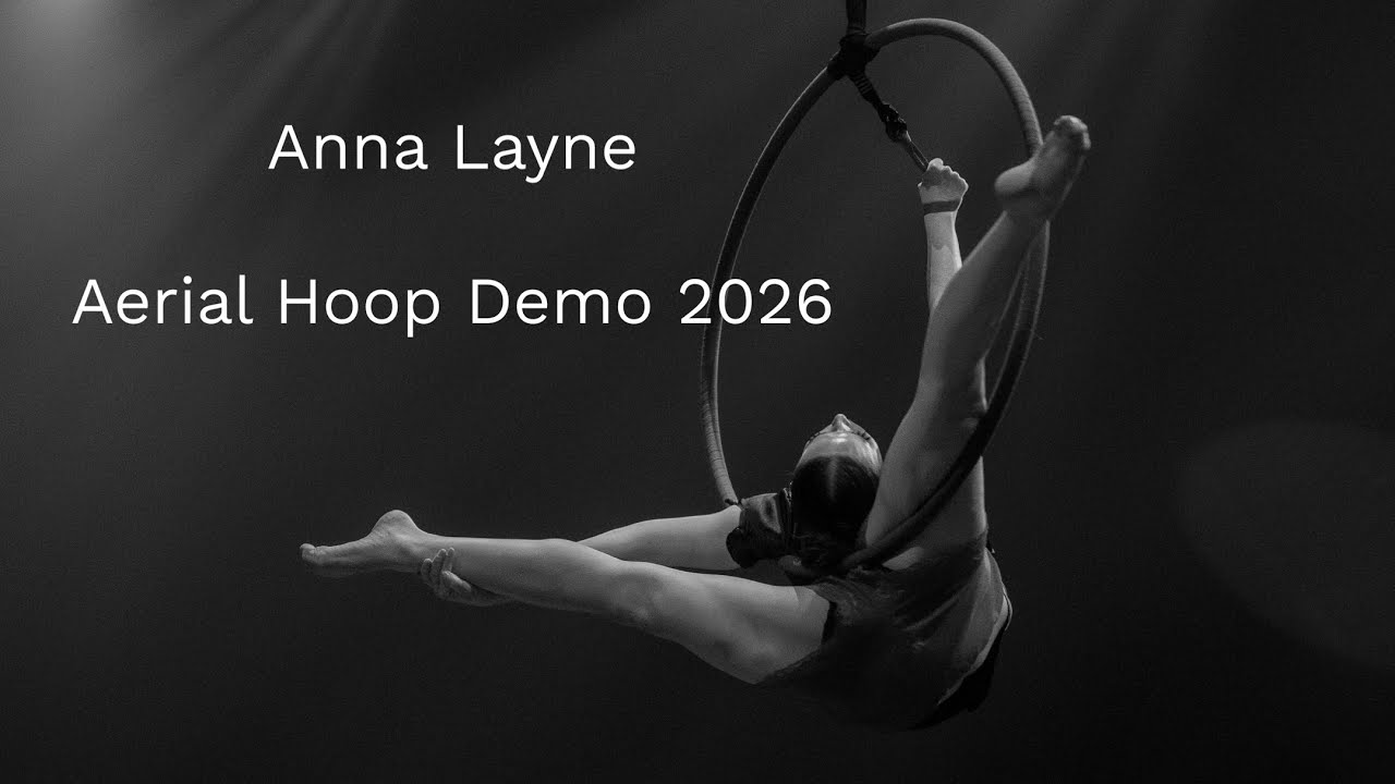 Aerial Hoop Demo 2026 - Anna Layne