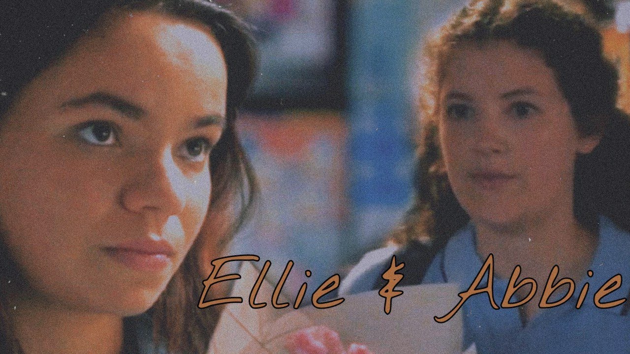 Ellie & Abbie (+Tara) || Just You and I