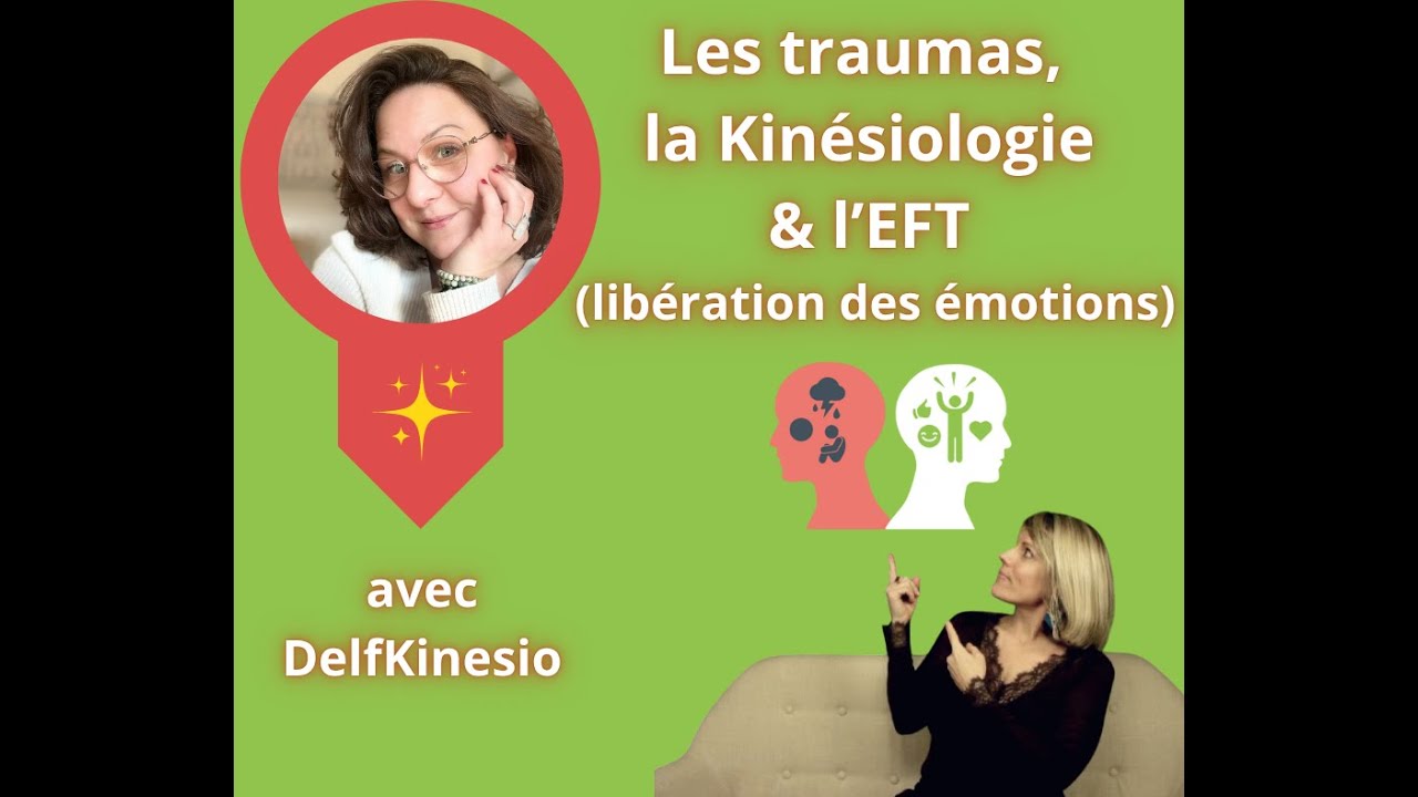 Trauma, kinésiologie & EFT 28.12.2025
