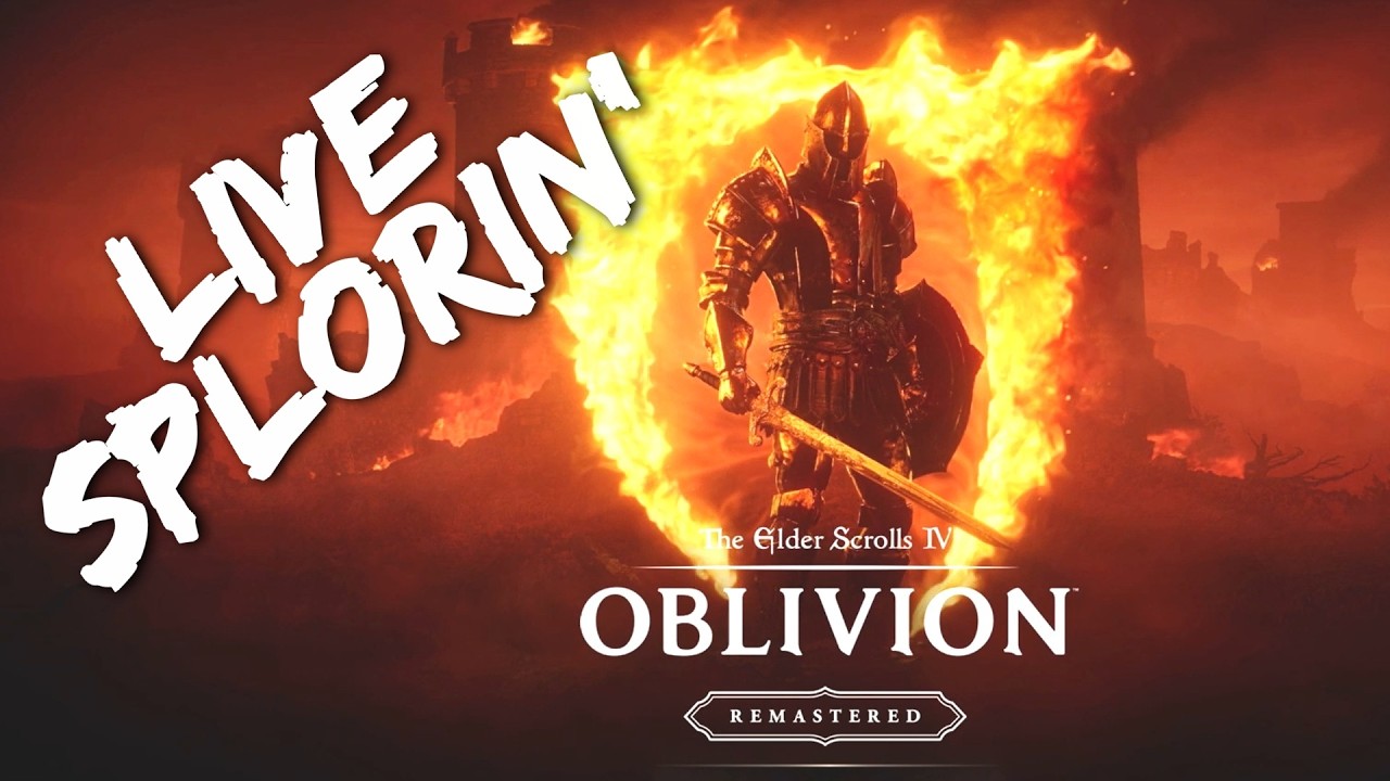 MORE Live Splorin' (Oblivion Remastered 100%)!