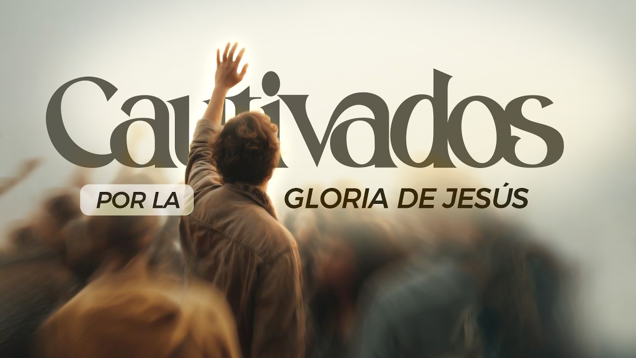 Reunión General | Cautivados por la Gloria de Jesús | Ruth Alonso | febrero 08 / 2026