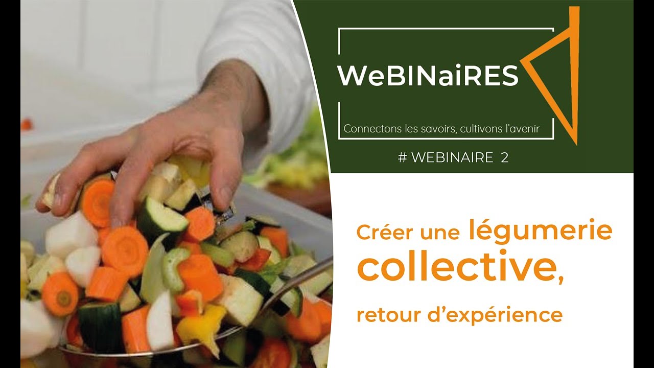 Webinaire de l'innovation #1  Créer une légumerie collective