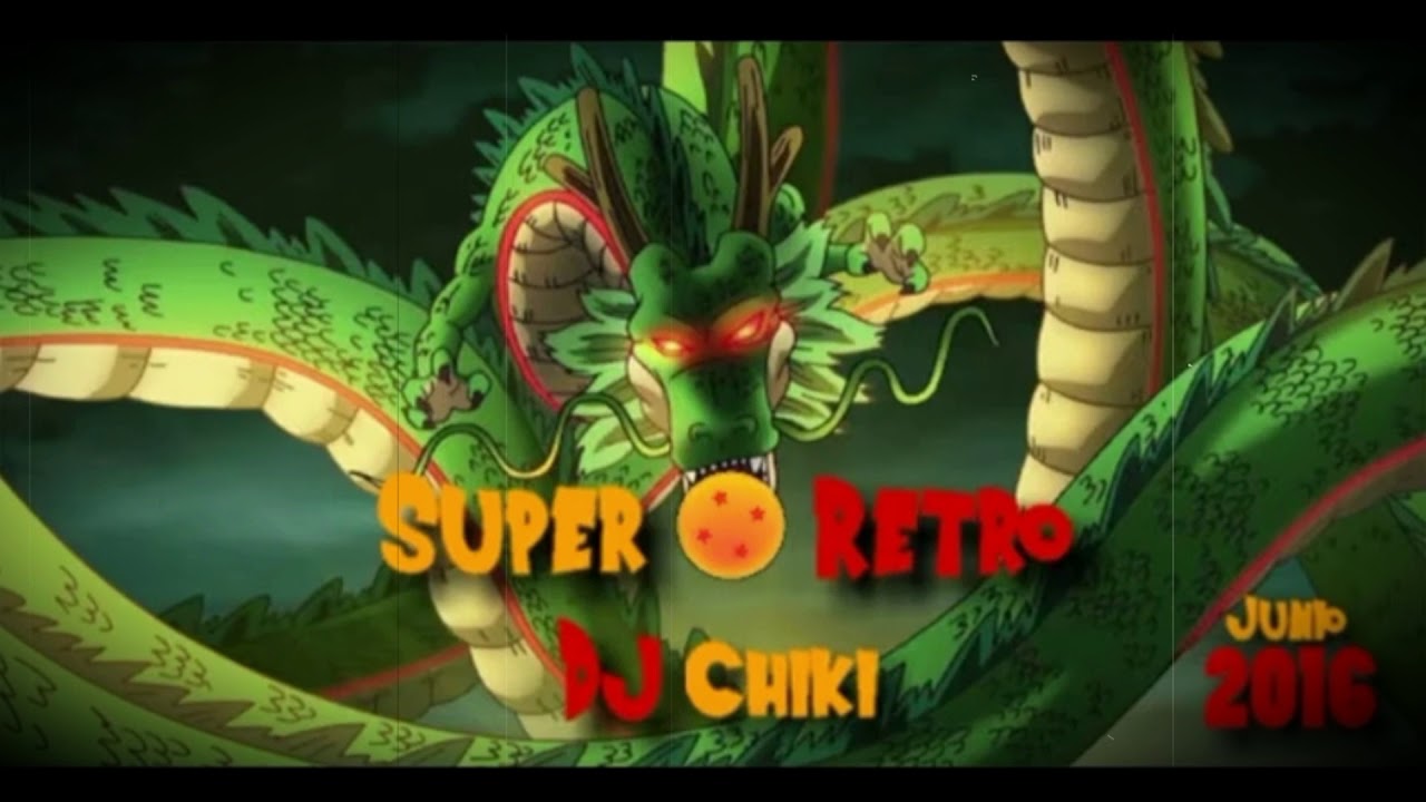 SESI&Oacute;N SUPER RETRO DJ CHIKI