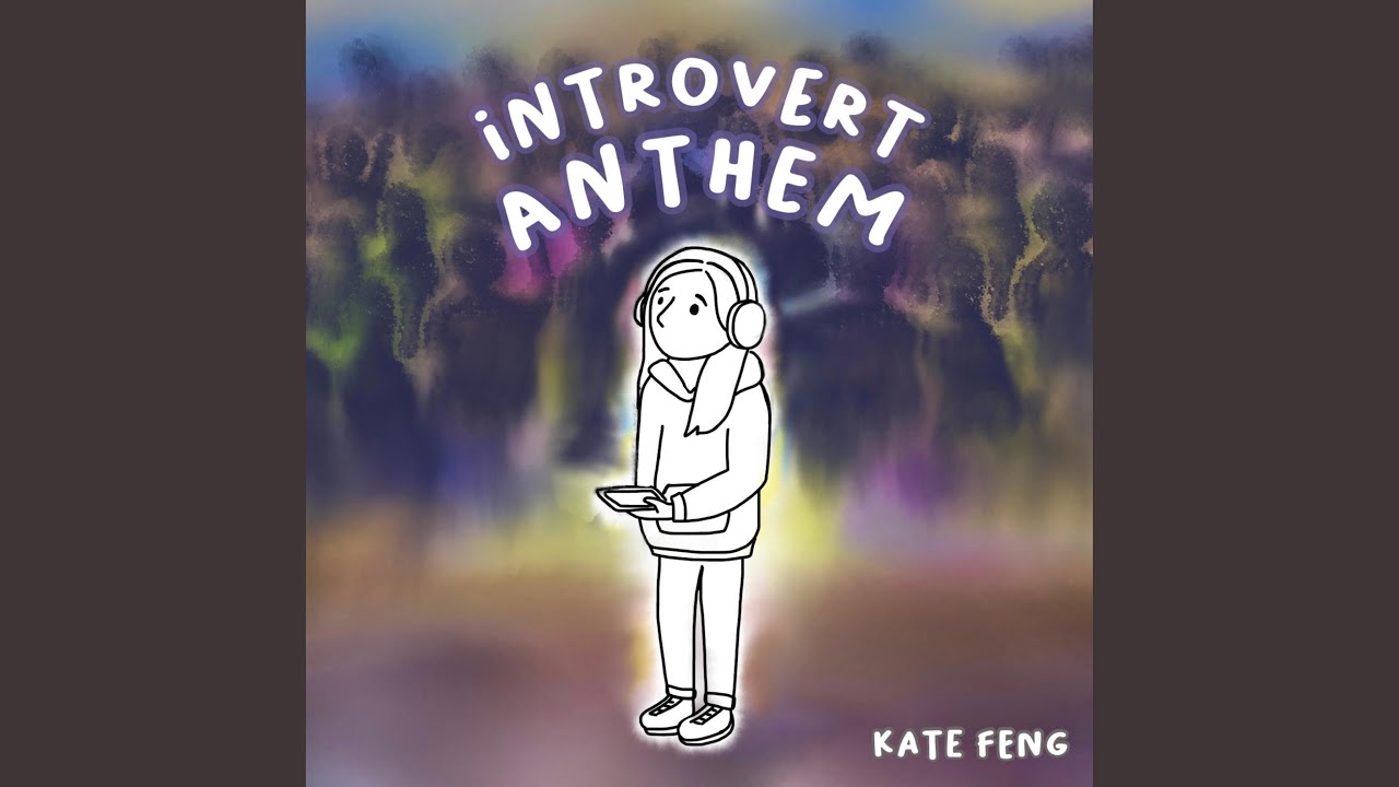 Introvert Anthem