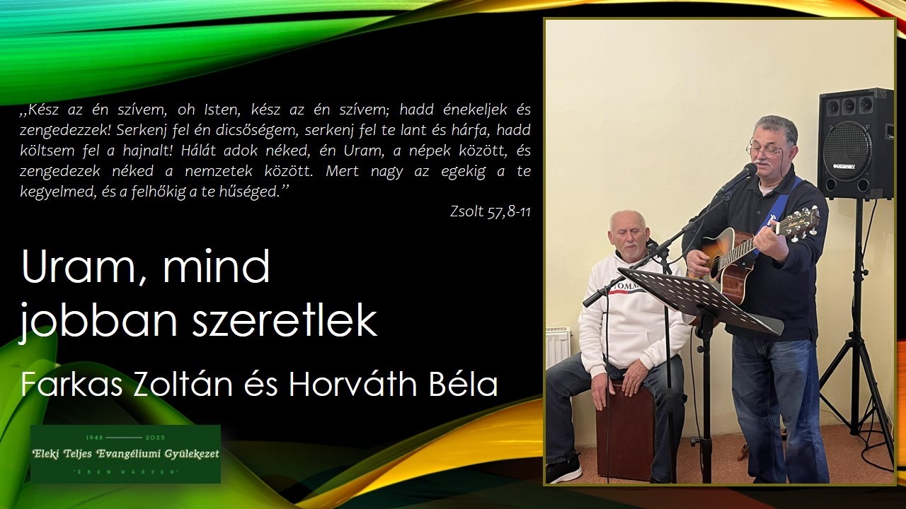 Farkas Zoltán - Horváth Béla: Uram mind jobban szeretlek