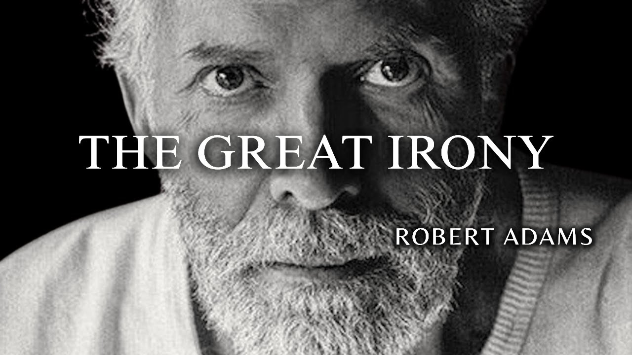 Robert Adams — The Misconception of 'It's All a Dream'