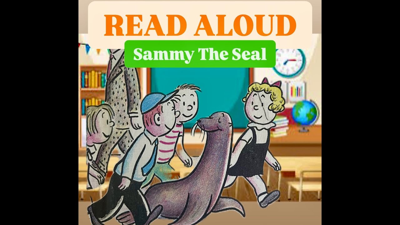 Read Along Kids Book- Sammy The Seal