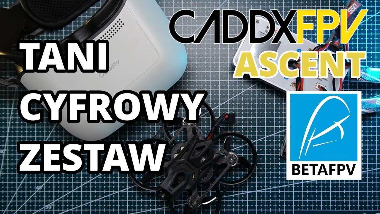Tani zestaw CYFROWY FPV na start! - Czyli CADDX Ascent i Pavo Pico II