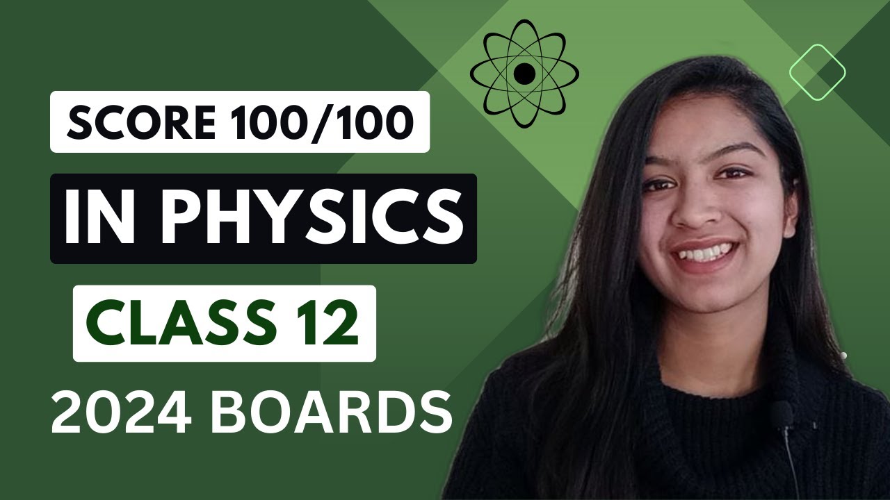 Score 100/100 In PHYSICS From Now🔥Best Strategy To Study PHYSICS | 2024 Boards Study Plan