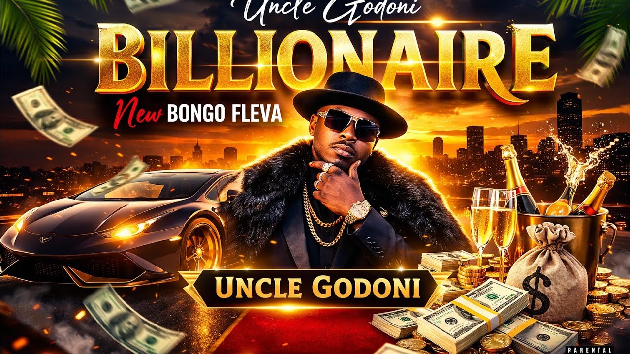 Billionaire – Uncle Godoni Official Music Video (Bongo Flava 2026)