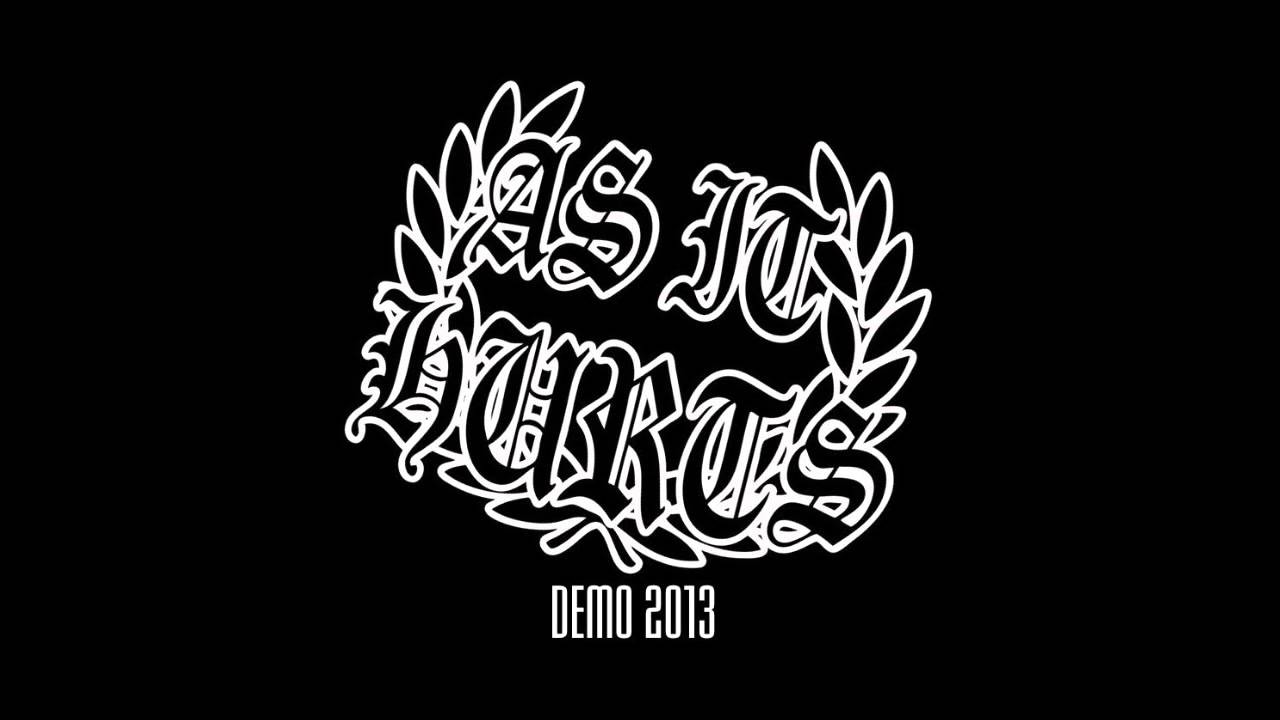 AS IT HURTS - YOU WILL SUFFER